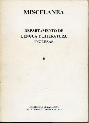 Imagen del vendedor de MISCELNEA. Revista del Departamento de Lengua y Literatura Inglesas. N 6. a la venta por angeles sancha libros