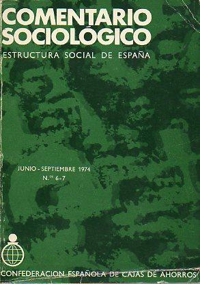 Bild des Verkufers fr COMENTARIO SOCIOLGICO. Estructura social de Espaa. N 6-7. zum Verkauf von angeles sancha libros