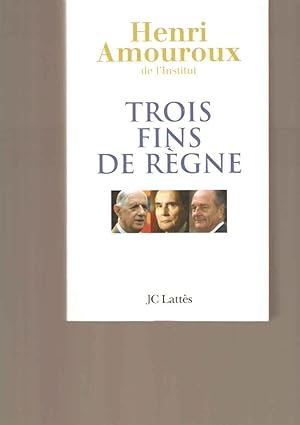 Trois fins de règne