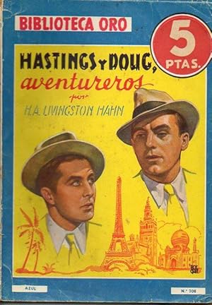 Bild des Verkufers fr HASTINGS Y DOUG, AVENTUREROS. Trad. H. C. Granch. zum Verkauf von angeles sancha libros