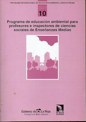 Imagen del vendedor de PROGRAMA DE EDUCACIN AMBIENTAL PARA PROFESORES E INSPECTORES DE CIENCIAS SOCIALES DE ENSEANZAS MEDIAS. Trad. Dpto. Medio Ambiente Gobierno Vasco. a la venta por angeles sancha libros