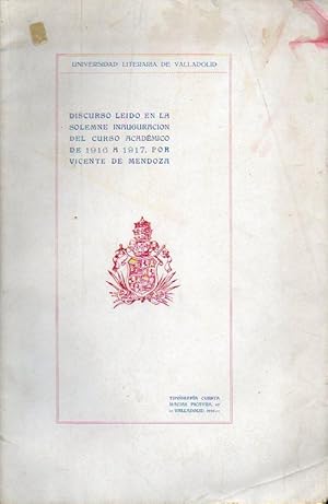 Image du vendeur pour DISCURSO LEDO EN LA SOLEMNE INAUGURACIN DEL CURSO ACADMICO DE 1916 A 1917, POR D. . mis en vente par angeles sancha libros