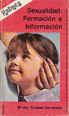 Seller image for SEXUALIDAD: FORMACIN E INFORMACIN. for sale by angeles sancha libros