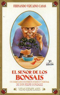Image du vendeur pour EL SEOR DE LOS BONSAIS. 3 ed. mis en vente par angeles sancha libros
