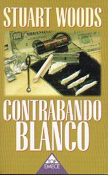 Seller image for CONTRABANDO BLANCO. Trad. Valeria Watson. for sale by angeles sancha libros
