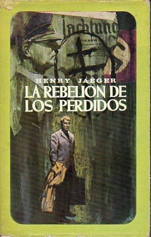 Seller image for LA REBELIN DE LOS PERDIDOS. Trad. Manuel Vzquez. for sale by angeles sancha libros