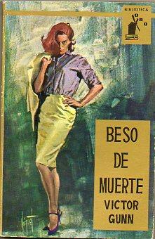 Imagen del vendedor de BESO DE MUERTE. Trad. M. Guasch. a la venta por angeles sancha libros