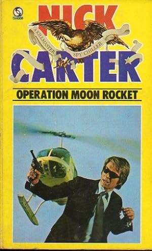 Seller image for NICK CARTER. OPERATION MOON ROCKET. for sale by angeles sancha libros