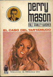 Imagen del vendedor de PERRY MASON. EL CASO DEL TARTAMUDO. Trad. J. M. F. a la venta por angeles sancha libros