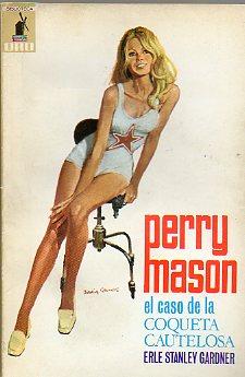 Imagen del vendedor de PERRY MASON. EL CASO DE LA COQUETA CAUTELOSA. Trad. M. Gimnez. a la venta por angeles sancha libros