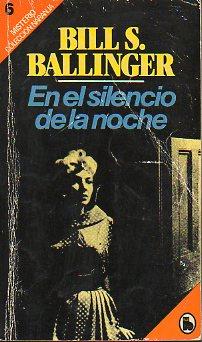 Imagen del vendedor de EN EL SILENCIO DE LA NOCHE. Trad. Mario Montalbn. a la venta por angeles sancha libros