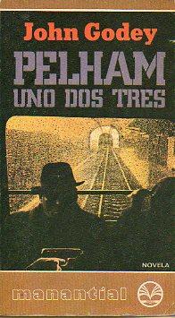 Seller image for PELHAM UNO DOS TRES. Trad. J. Ferrer Aleu. for sale by angeles sancha libros