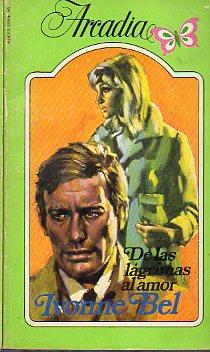 Imagen del vendedor de DE LAS L�GRIMAS AL AMOR. a la venta por angeles sancha libros