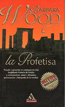 Seller image for LA PROFETISA. Trad. Manuel Bartolom. for sale by angeles sancha libros
