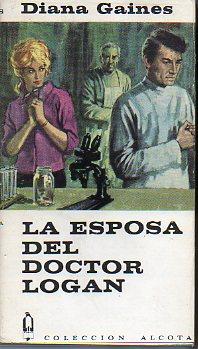 Imagen del vendedor de LA ESPOSA DEL DOCTOR LOGAN. Trad. Enrique de Juan. a la venta por angeles sancha libros