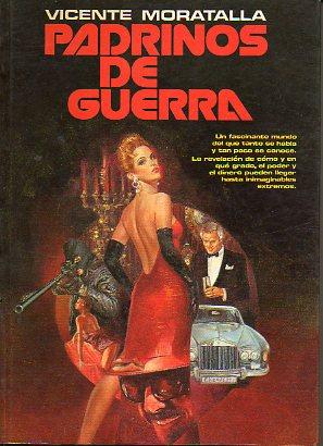 Seller image for PADRINOS DE GUERRA. for sale by angeles sancha libros