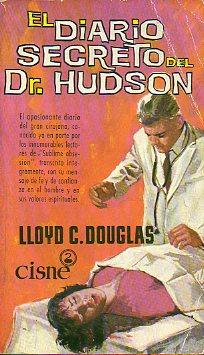 Imagen del vendedor de EL DIARIO SECRETO DEL DR. HUDSON. Trad. A. P. Lawrence. a la venta por angeles sancha libros