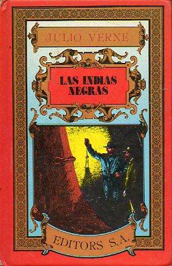 Imagen del vendedor de LAS INDIAS NEGRAS. a la venta por angeles sancha libros