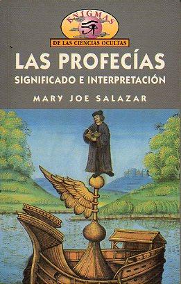 Imagen del vendedor de LAS PROFECAS. Significado e interpretacin. a la venta por angeles sancha libros