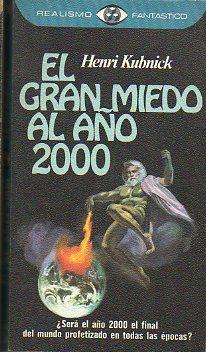 Imagen del vendedor de EL GRAN MIEDO AL AO 2000. Trad. J. M Martnez Monasterio. a la venta por angeles sancha libros