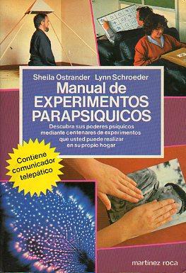 Imagen del vendedor de MANUAL DE EXPERIMENTOS PARAPSQUICOS. Trad. Horacio Vzquez Rial. a la venta por angeles sancha libros