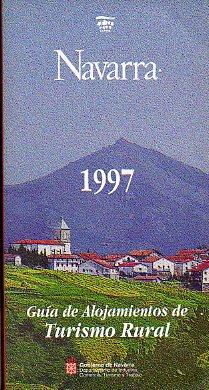 Seller image for NAVARRA. 1997. GUA DE ALOJAMIENTOS DE TURISMO RURAL. for sale by angeles sancha libros