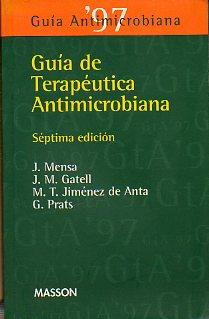 Imagen del vendedor de GUA DE LA TERAPUTICA ANTIMICROBIANA 1997. 7 ed. a la venta por angeles sancha libros