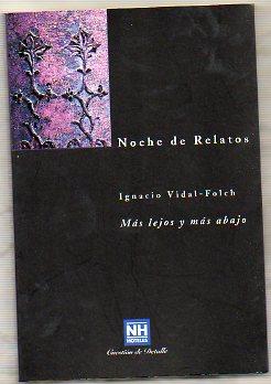 Imagen del vendedor de MS LEJOS Y MS ABAJO. a la venta por angeles sancha libros