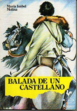Image du vendeur pour BALADA DE UN CASTELLANO. Ilustrs. Juan Ramn Alonso. mis en vente par angeles sancha libros