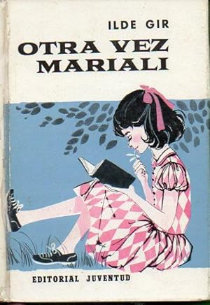 Seller image for OTRA VEZ MARIAL. Novela para nias. 3 ed. for sale by angeles sancha libros