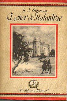 Bild des Verkufers fr EL SEOR DE BALANTRAE. Trad. P. Vances. zum Verkauf von angeles sancha libros