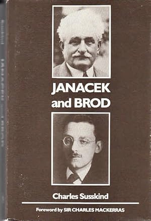 Janácek and Brod / Charles Susskind, foreword by Sir Chales Mackerras