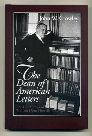 Seller image for The Dean of American Letters: The Late Career of William Dean Howells for sale by George Longden