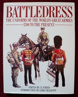 Seller image for Battledress : The Uniforms of the World's Great Armies 1700 to the Present for sale by Cadeby Books