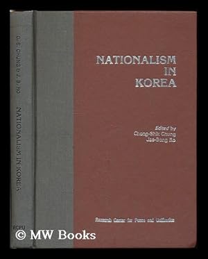 Imagen del vendedor de Nationalism in Korea / edited by Chong-Shik Chung, Jae-Bong Ro a la venta por MW Books Ltd.