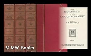 Seller image for The encyclopaedia of the Labour movement / edited by H. B. Lees-Smith [complete in 3 volumes] for sale by MW Books Ltd.