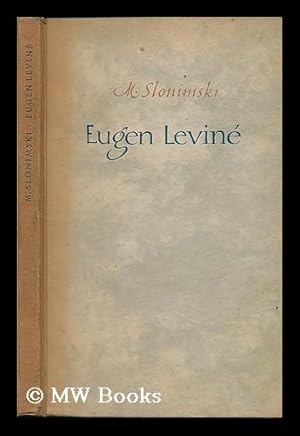 Imagen del vendedor de Eugen Levine : Erzahlung a la venta por MW Books Ltd.