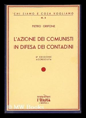 Seller image for L'azione dei comunisti in difesa dei contadini for sale by MW Books Ltd.