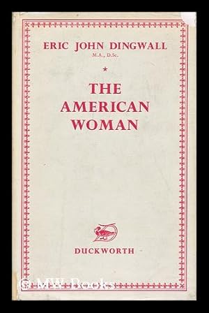 Seller image for The American Woman. A historical study for sale by MW Books Ltd.