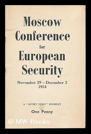 Imagen del vendedor de Moscow conference for European security, November 29-December 2, 1954 : final communique and declaration a la venta por MW Books Ltd.