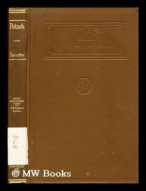 Immagine del venditore per Potash : a review, estimate and forecast / by J. W. Turrentine venduto da MW Books Ltd.