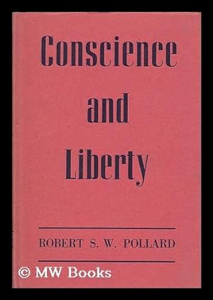 Seller image for Conscience and liberty for sale by MW Books Ltd.