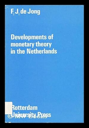 Imagen del vendedor de Developments of monetary theory in the Netherlands a la venta por MW Books Ltd.