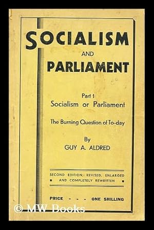 Seller image for Socialism and parliament : part 1. Socialism or parliament: the burning question of today for sale by MW Books Ltd.