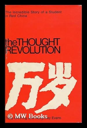 Seller image for The thought revolution / Tung Chi-Ping and Humphrey Evans for sale by MW Books Ltd.