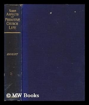 Imagen del vendedor de Some aspects of primitive church life a la venta por MW Books Ltd.