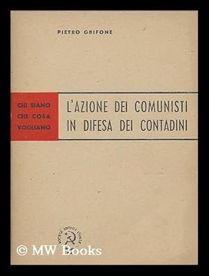 Seller image for L'azione dei comunisti in difesa dei contadini for sale by MW Books Ltd.