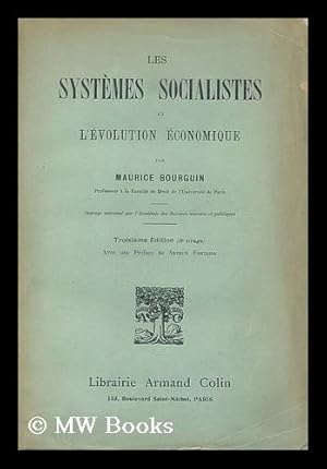 Seller image for Les systemes socialistes et l'evolution economique / par Maurice Bourguin ; avec une preface de Arthur Fontaine for sale by MW Books Ltd.