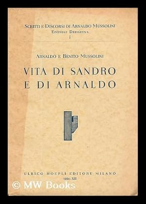 Image du vendeur pour Vita di Sandro e di Arnaldo mis en vente par MW Books Ltd.