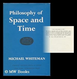 Imagen del vendedor de Philosophy of space and time and the inner constitution of nature : a phenomenological study / by Michael Whiteman a la venta por MW Books Ltd.
